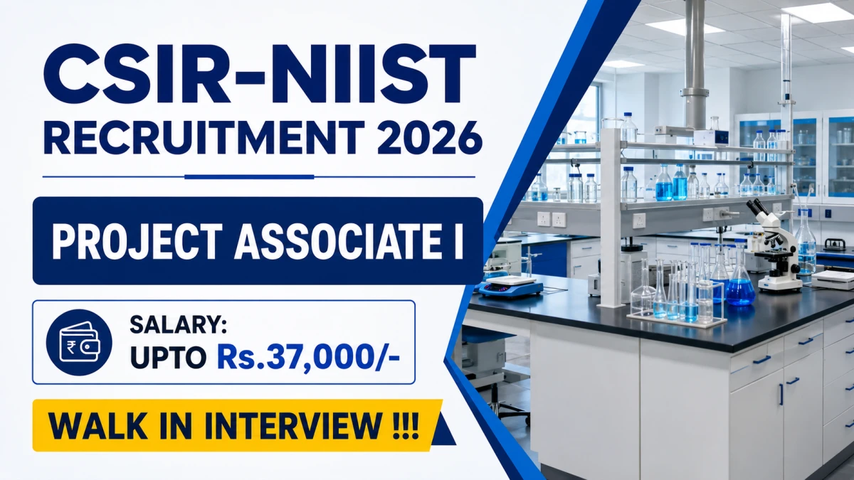 CSIR-NIIST Project Associate I Recruitment 2026