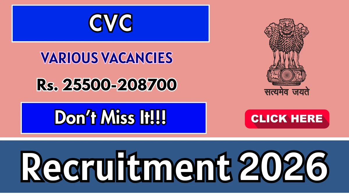 CVC Recruitment 2026 – Apply Offline for 06 Technical Examiner, Staff Car Driver and More Posts