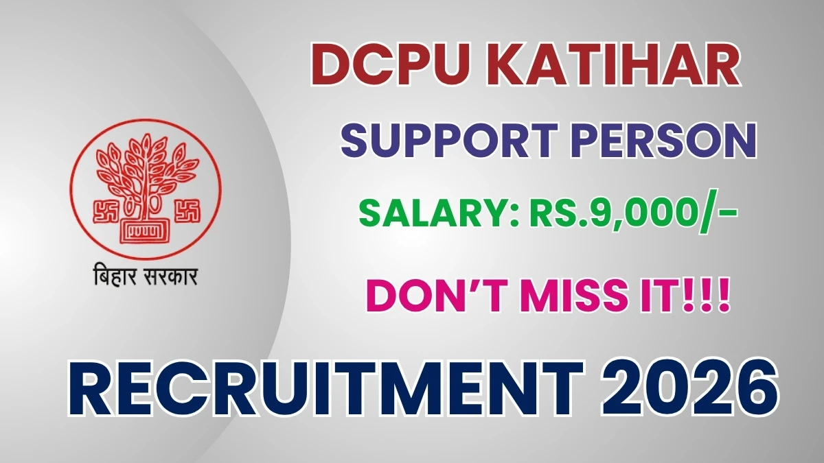 DCPU Katihar Support Person Recruitment 2026