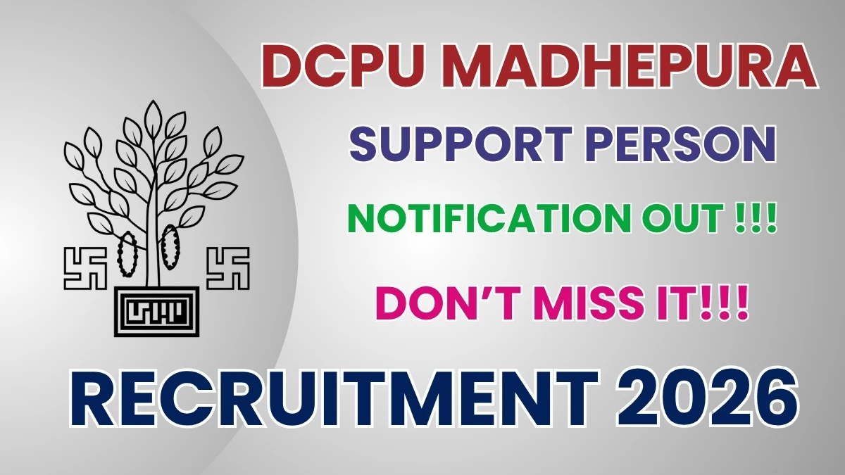 DCPU Madhepura Support Person Recruitment 2026