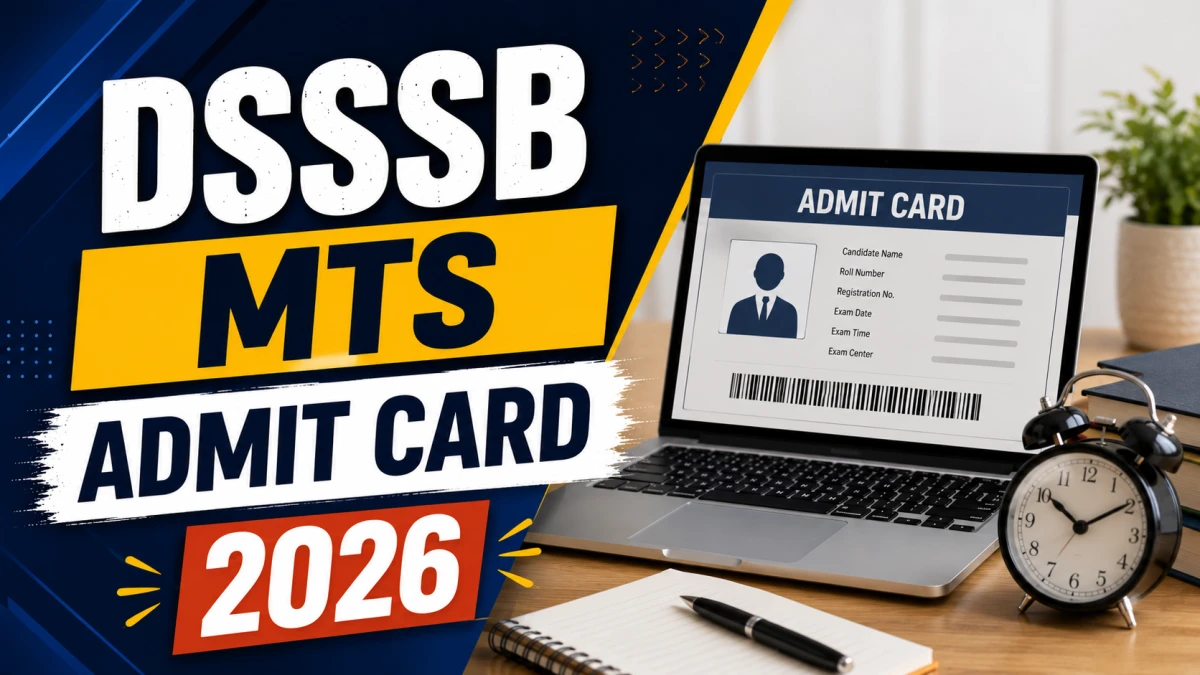 DSSSB MTS Admit Card 2026 Out