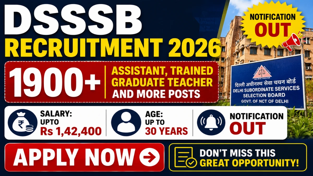 DSSSB Recruitment 2026 Notification Out