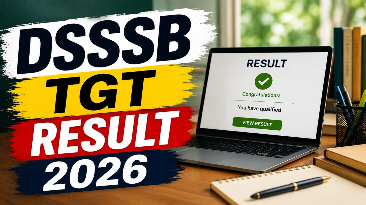 DSSSB TGT Result 2026 OUT (Direct Link)
