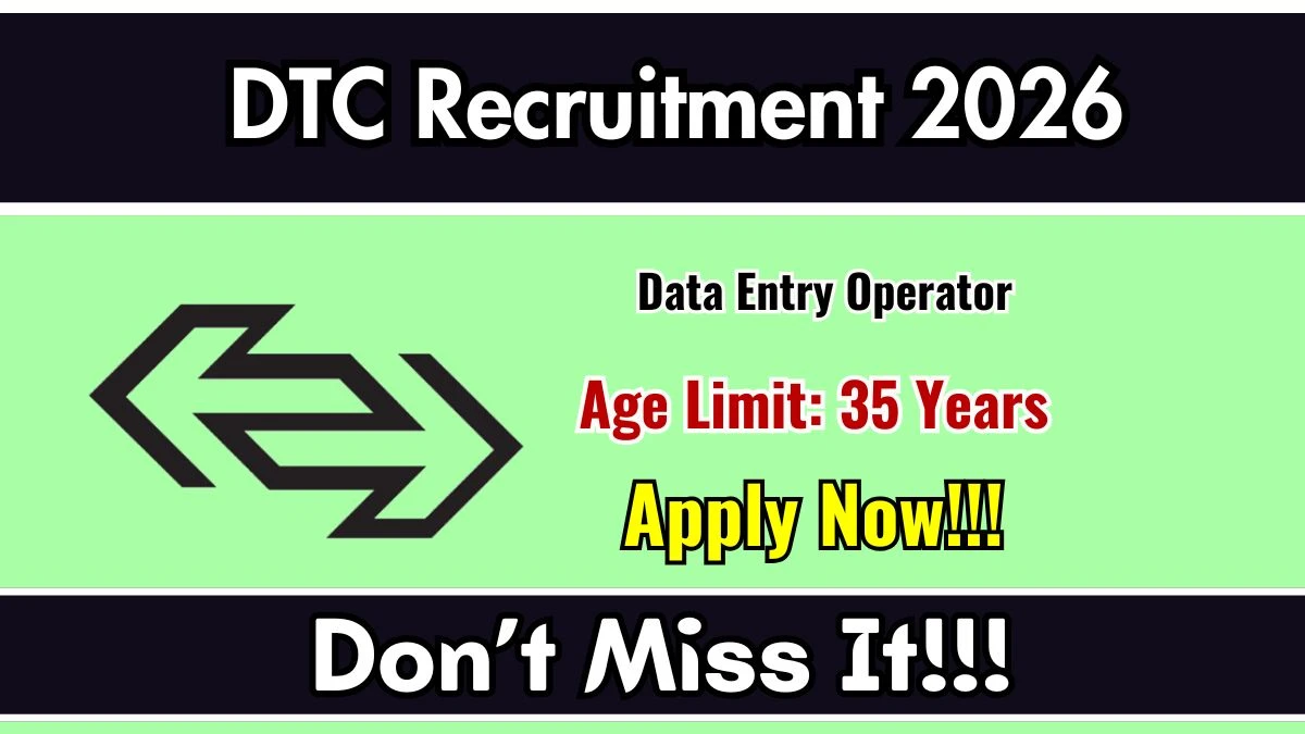 DTC Data Entry Operator Recruitment 2026