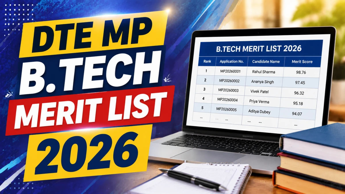 DTE MP B.Tech Merit List 2026 (Released)