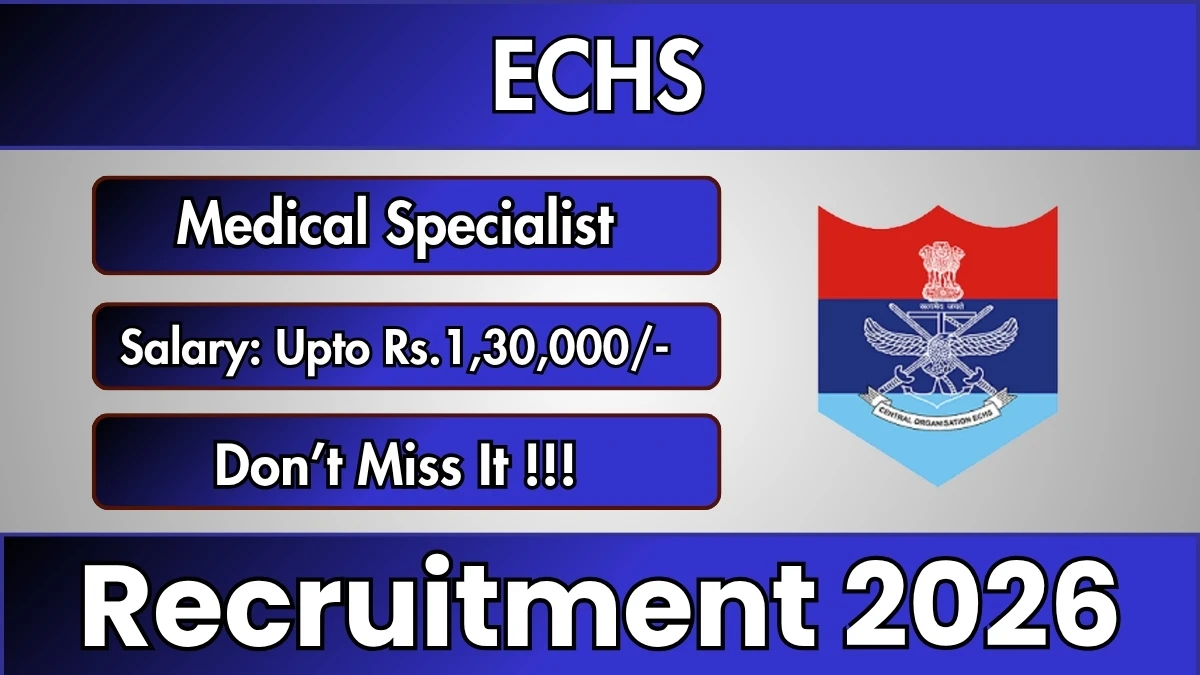 ECHS Medical Specialist Recruitment 2026