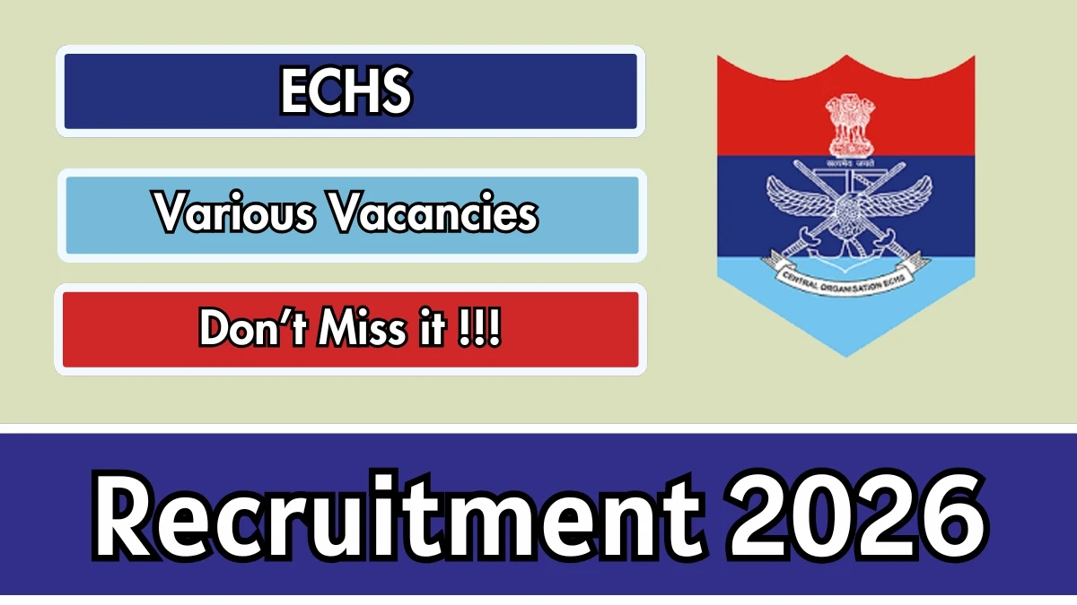 ECHS Recruitment 2026 – Apply Offline for 10 Medical Officer, Peon and More Posts
