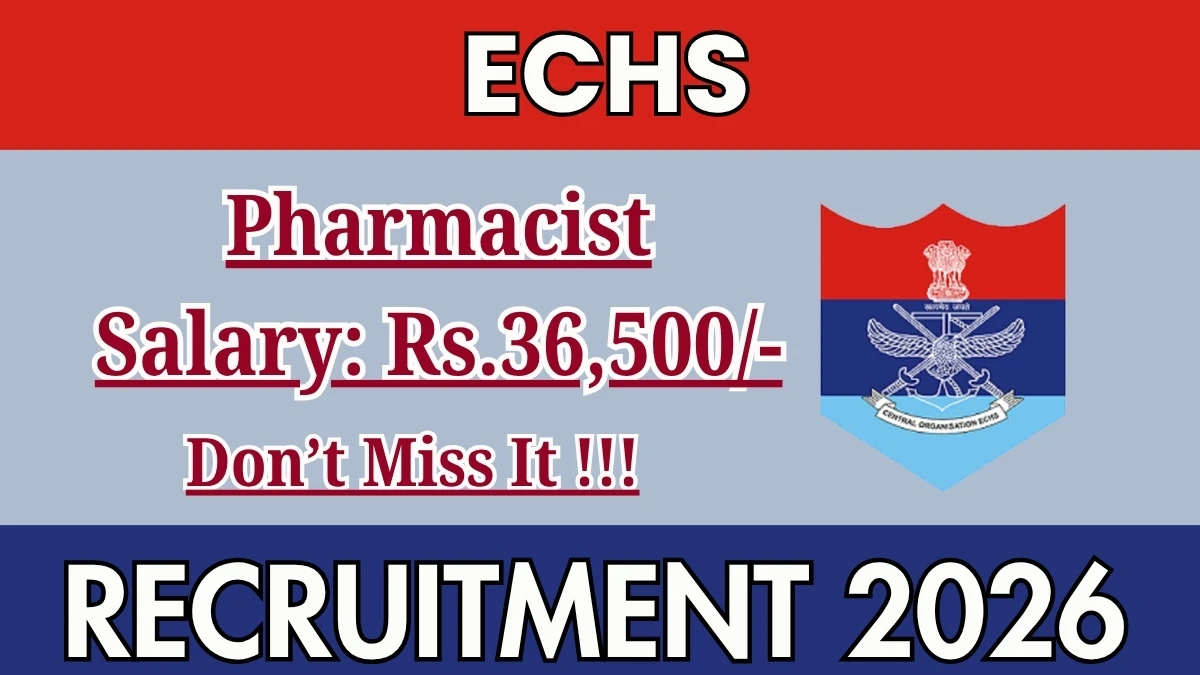 ECHS Pharmacist Recruitment 2026 – Apply Offline