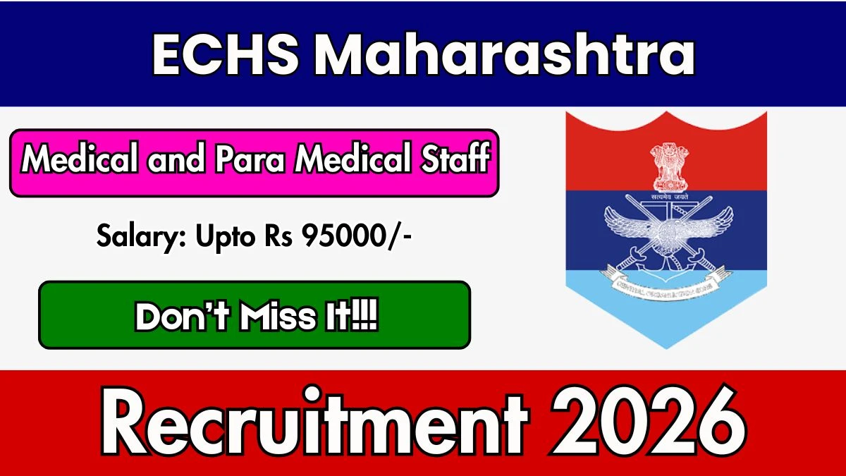 ECHS Maharashtra Recruitment 2026 – Apply Offline for 30 Driver, Safaiwala and More Posts