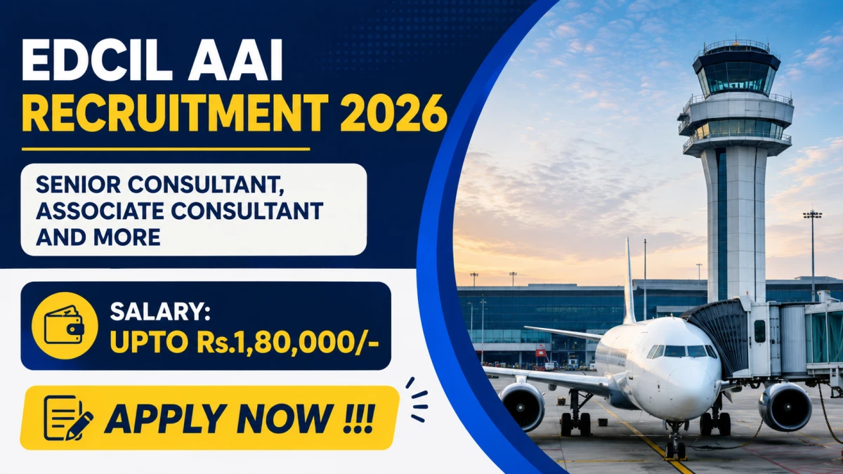 EDCIL AAI Recruitment 2026 – Apply Online for 16 Senior Consultant, Associate Consultant and More Posts