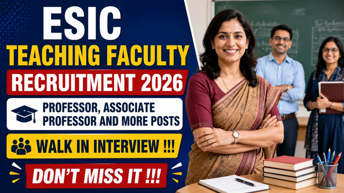 ESIC Teaching Faculty Recruitment 2026