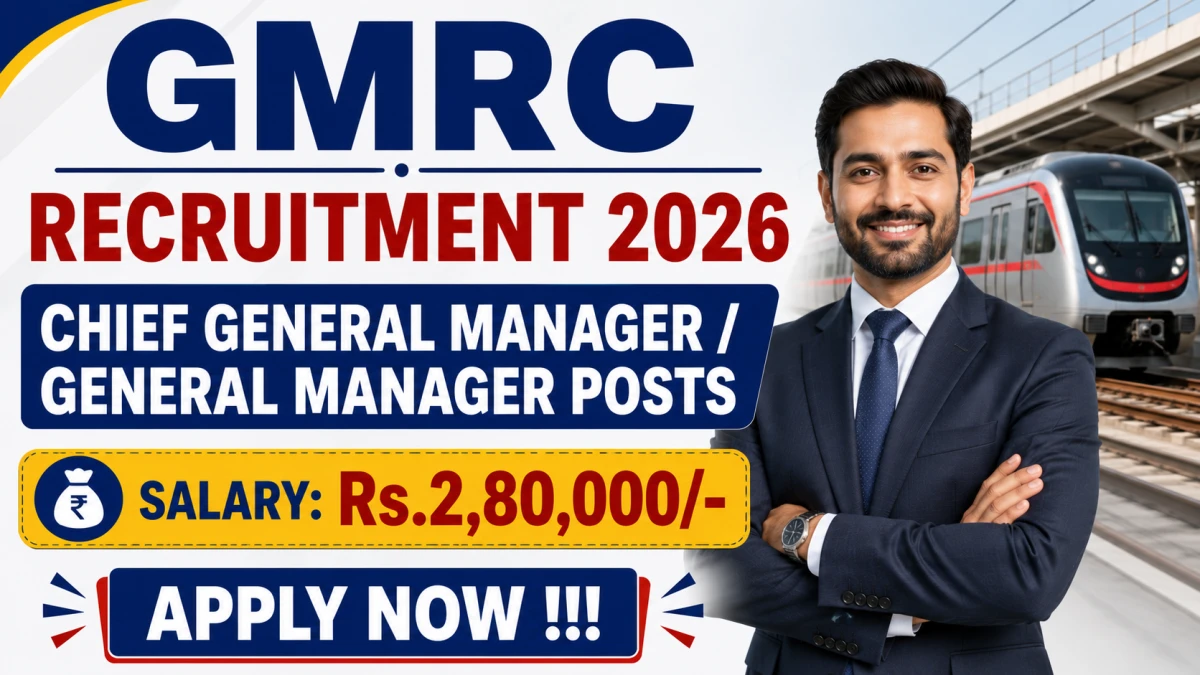 GMRC Recruitment 2026 – Apply Online for Chief General Manager / General Manager Posts