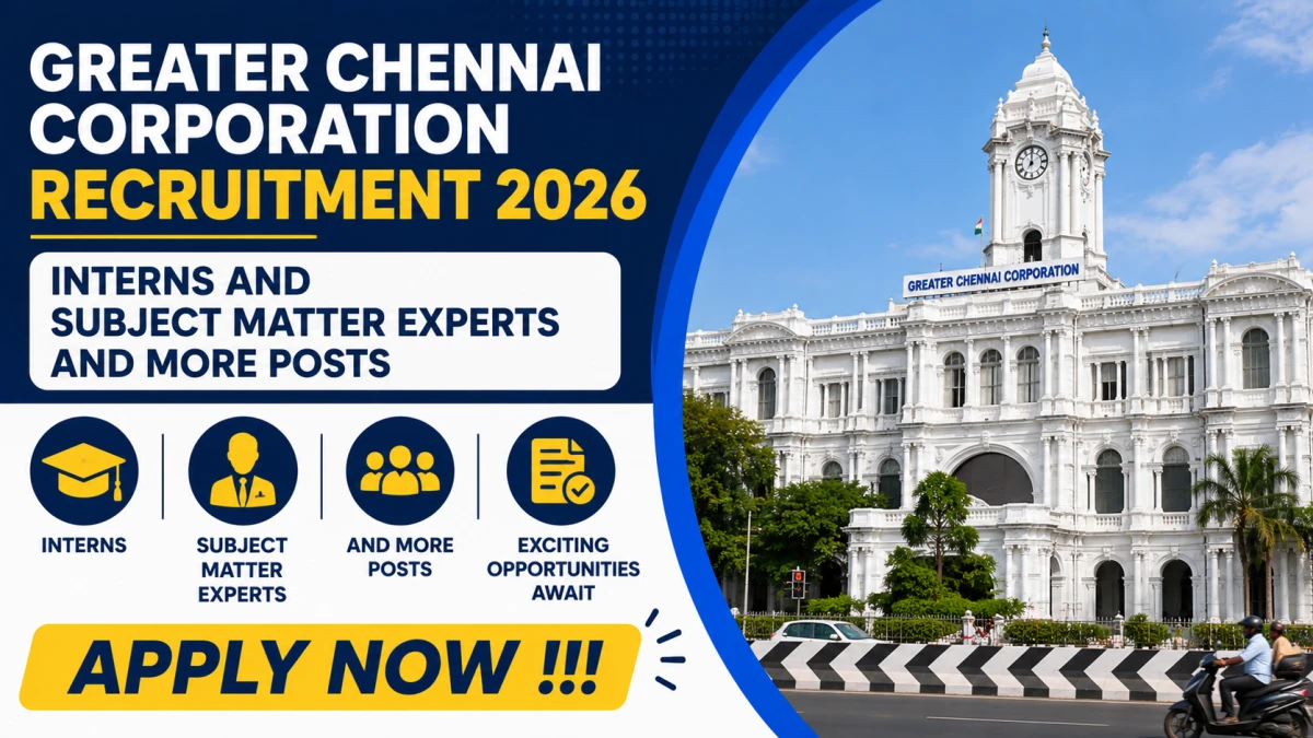 Greater Chennai Corporation Recruitment 2026