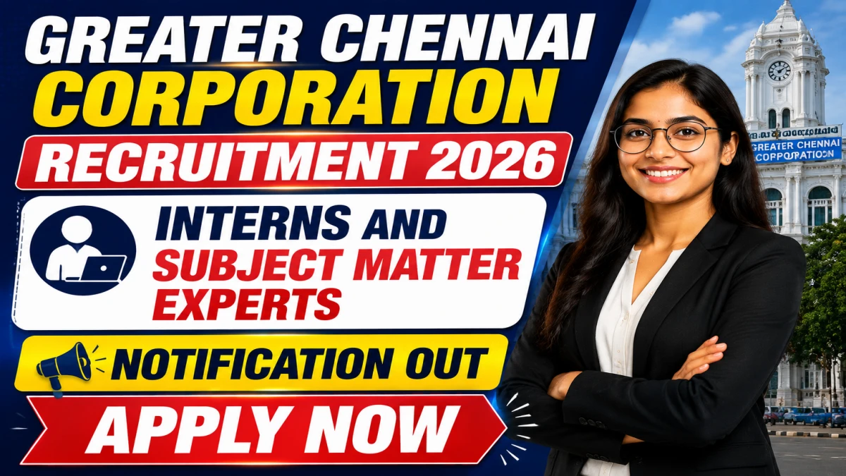 Greater Chennai Corporation Recruitment 2026