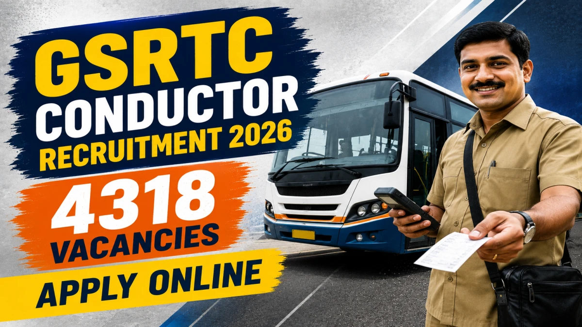 GSRTC Conductor Recruitment 2026 – Apply Online for 4318 Vacancies