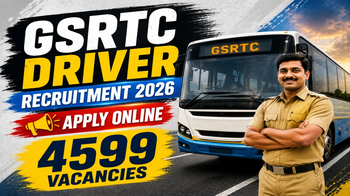 GSRTC Driver Recruitment 2026 – Apply Online for 4599 Driver Vacancies