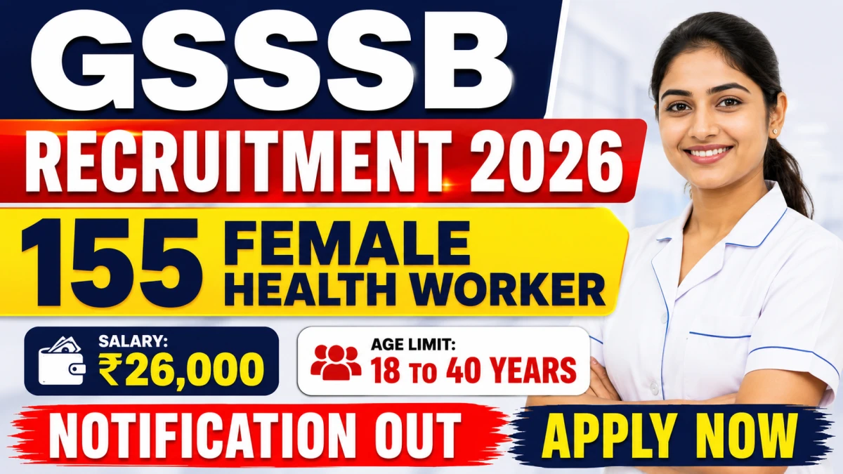 GSSSB Female Health Worker Recruitment 2026 Notification Out