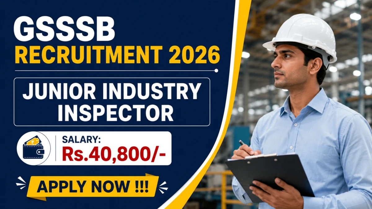 GSSSB Junior Industry Inspector Recruitment 2026