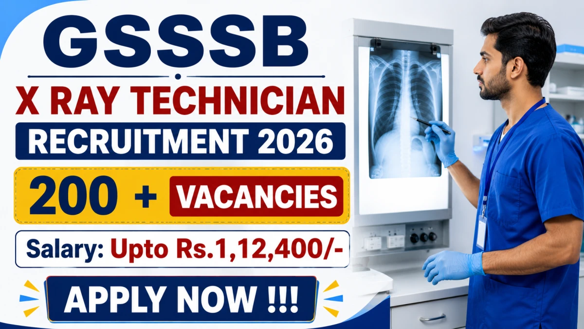 GSSSB X Ray Technician Recruitment 2026