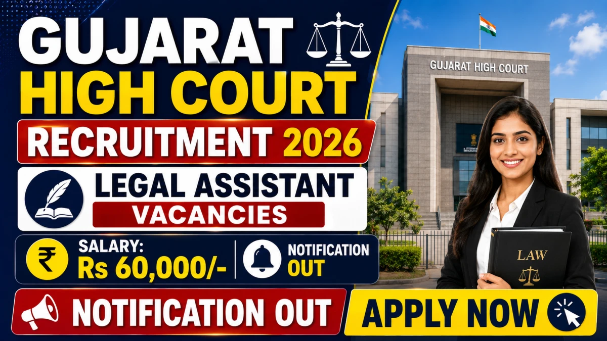 Gujarat High Court Legal Assistant Recruitment 2026 (Short Notice)