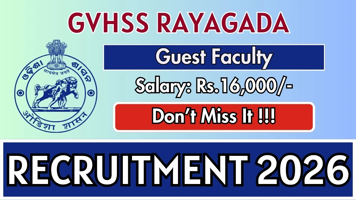 GVHSS Rayagada Guest Faculty Recruitment 2026