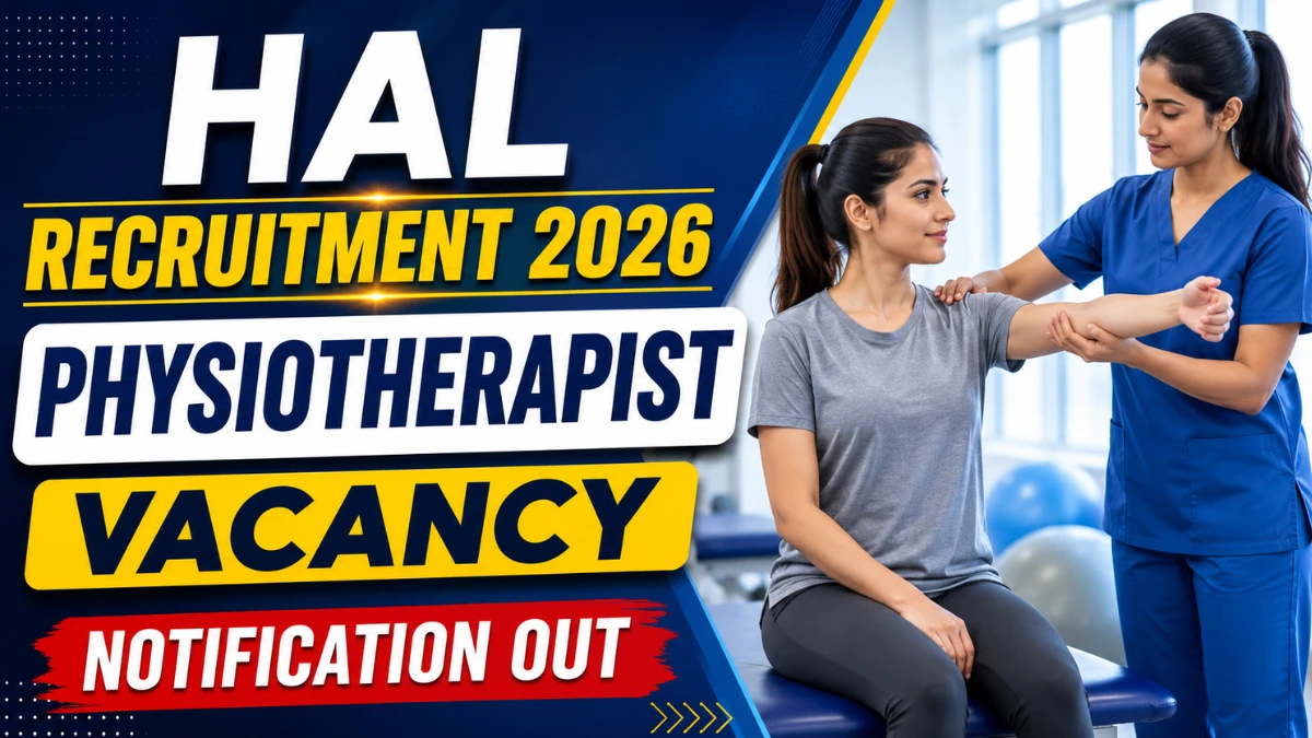 HAL Physiotherapist Recruitment 2026 – Apply Offline