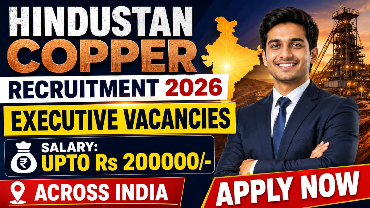 Hindustan Copper HCL Executive Recruitment 2026 Notification Out