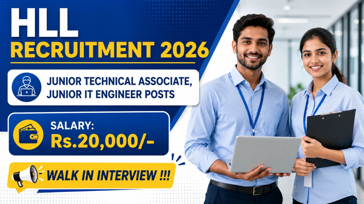 HLL Recruitment 2026 – Walkin for Junior Technical Associate, Junior IT Engineer Posts