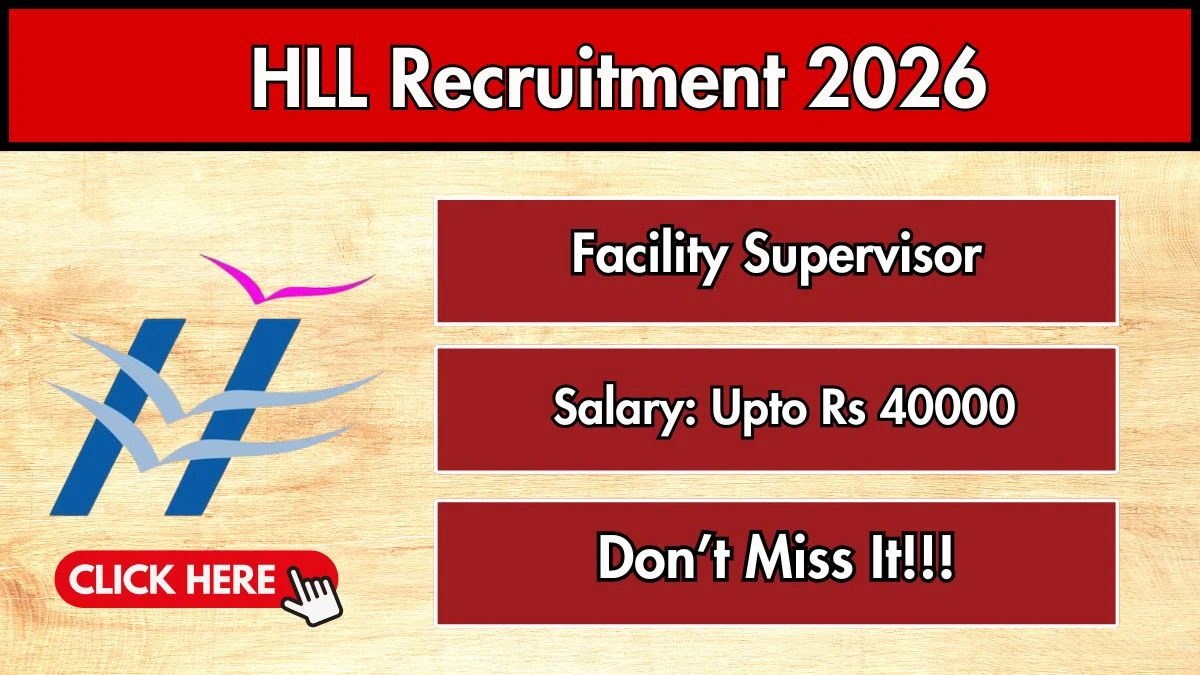 HLL Facility Supervisor Recruitment 2026