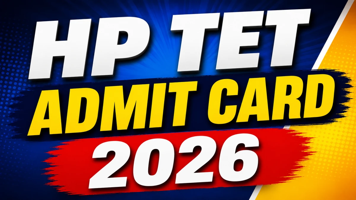 HP TET Admit Card 2026 (Out)