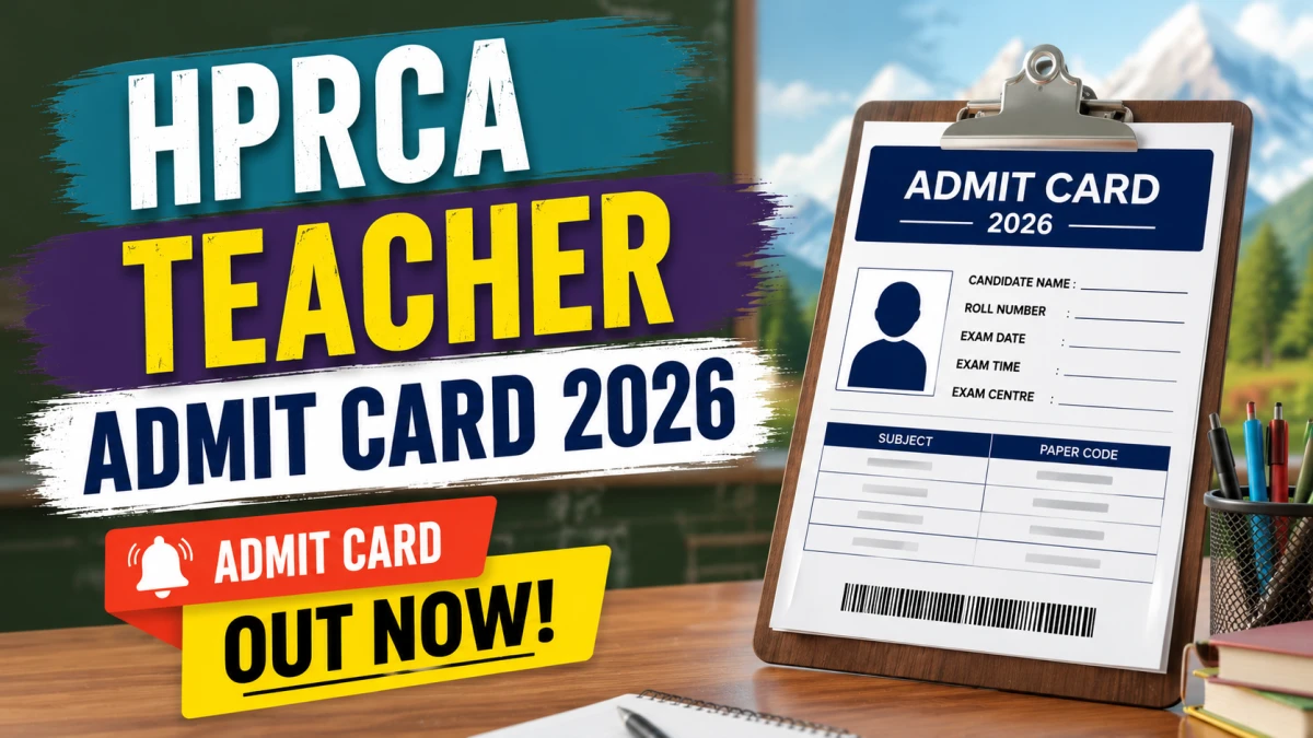 HPRCA Teacher Admit Card 2026