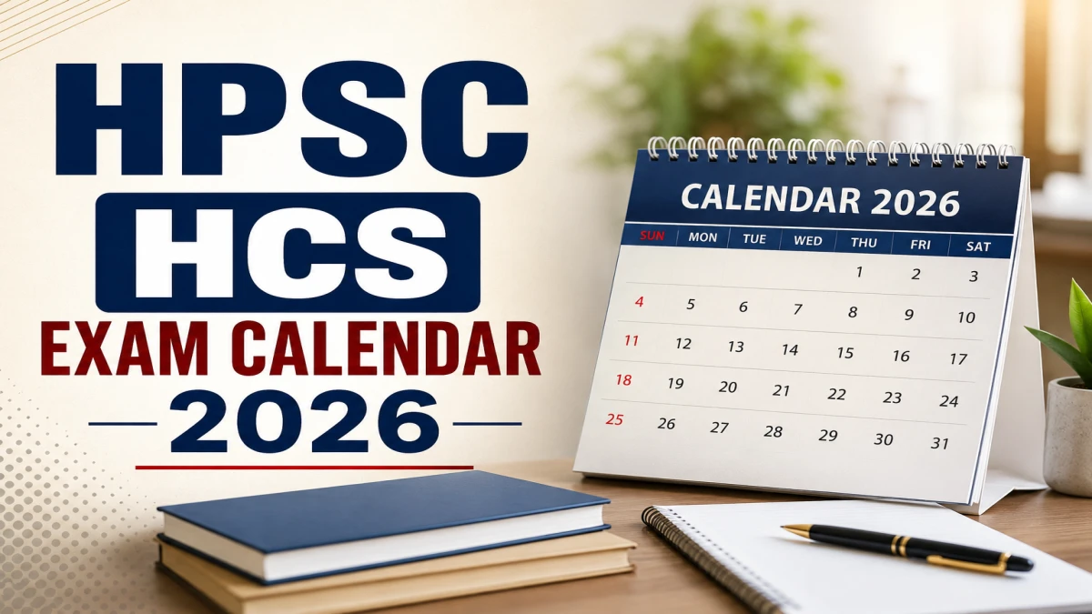 HPSC HCS Exam Calendar 2026 Out at hpsc.gov.in