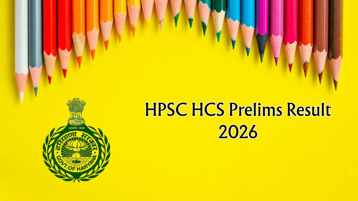 HPSC HCS Prelims Result 2026 – Download Scorecard, Cut Off Marks