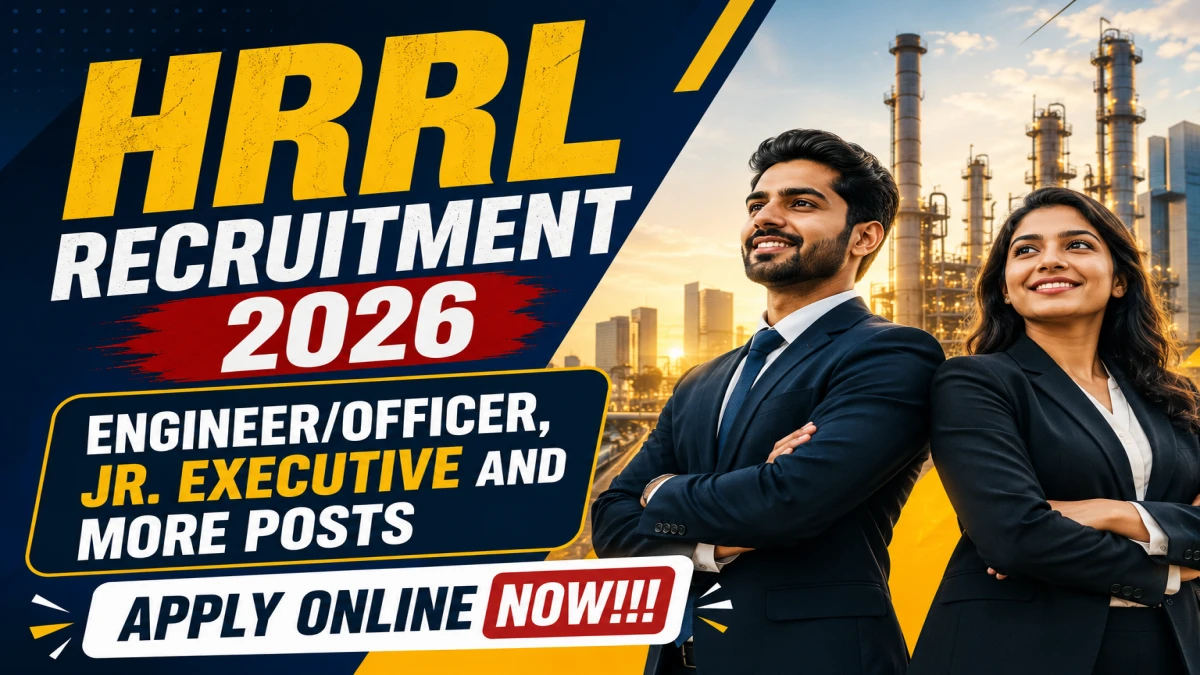 HRRL Recruitment 2026 Notification Out – 134 Engineer, Jr Executive & Officer Posts, Apply Online