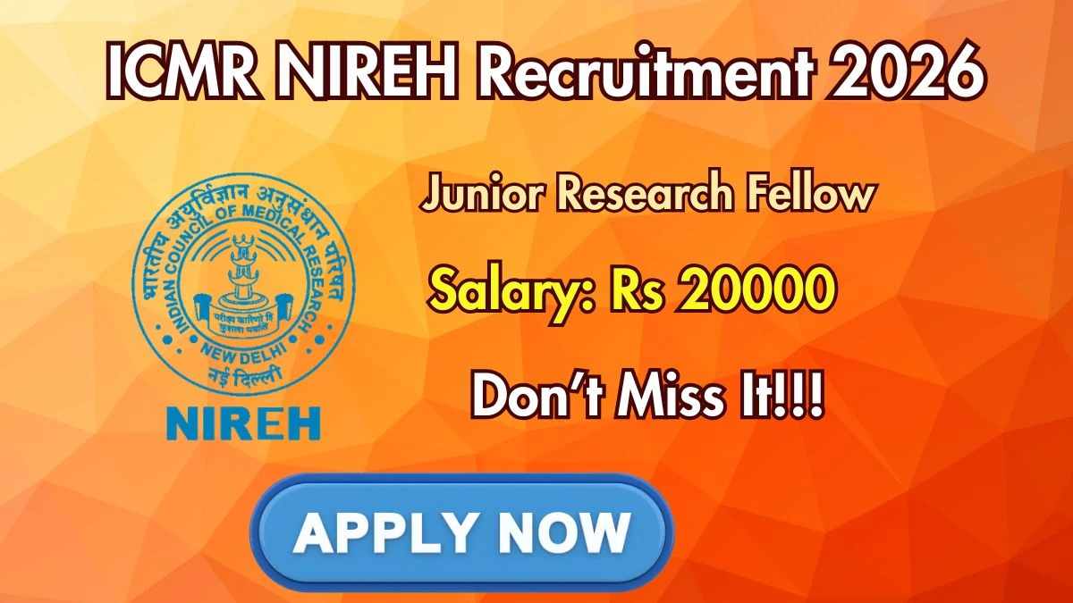 ICMR NIREH Junior Research Fellow Recruitment 2026