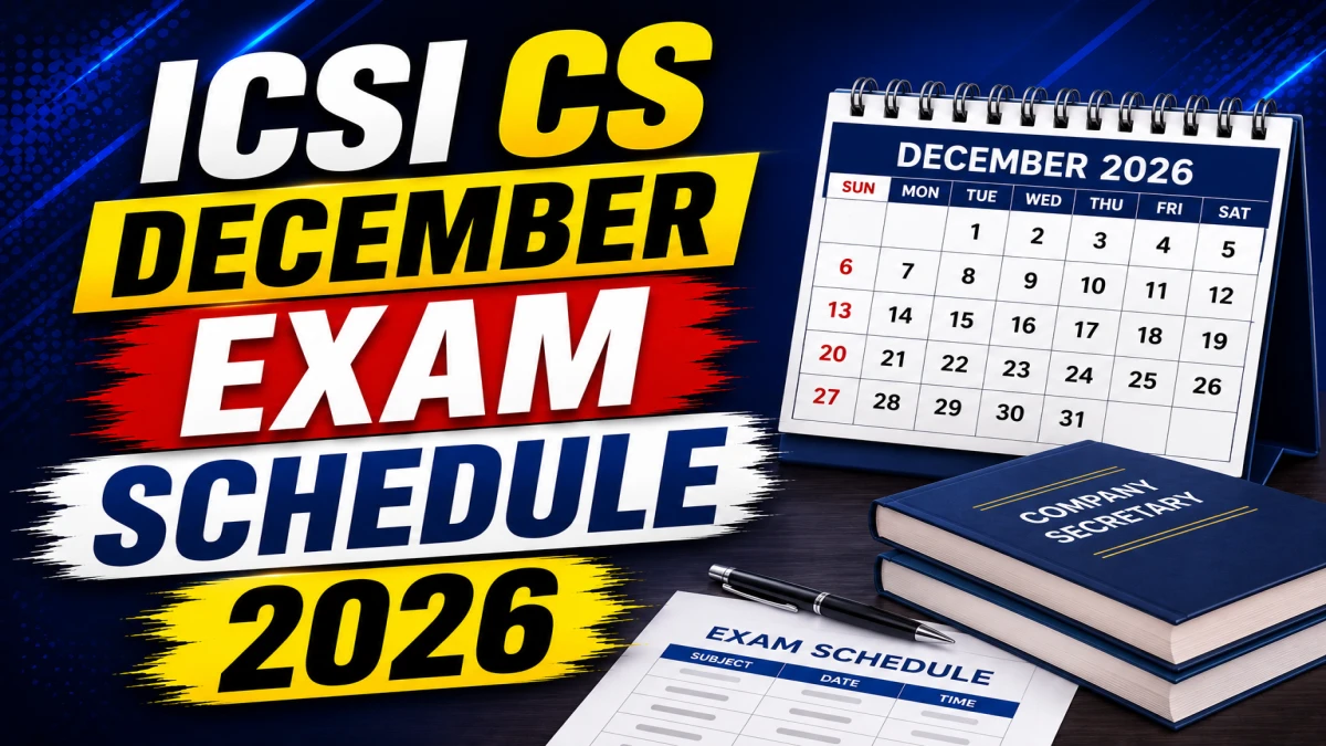 ICSI CS December 2026 Exam Schedule
