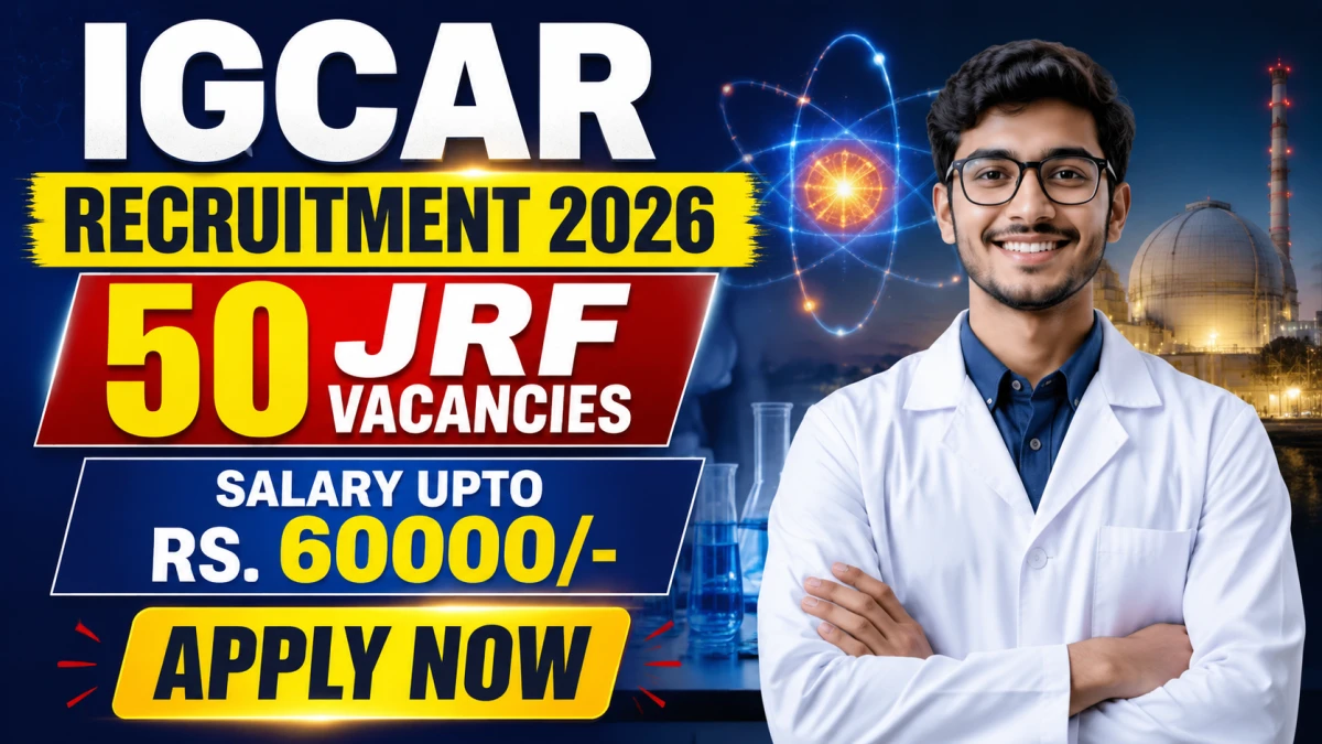 IGCAR JRF Recruitment 2026 Notification Out