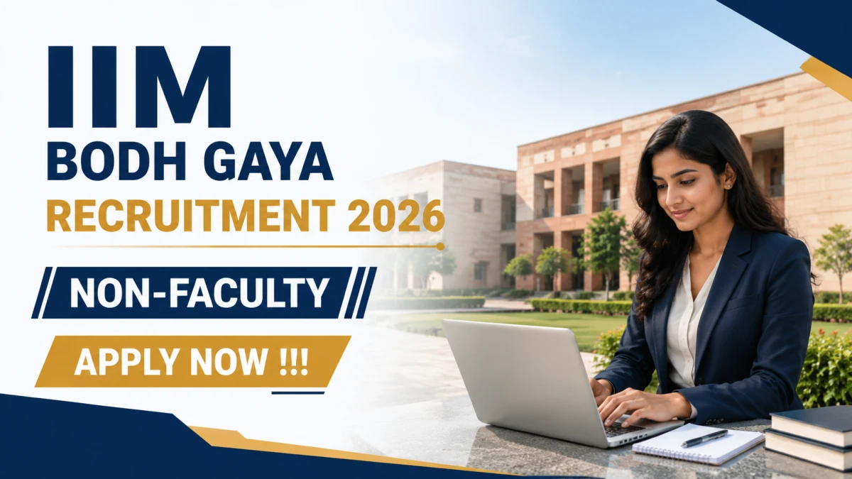 IIM Bodh Gaya Non-Faculty Recruitment 2026