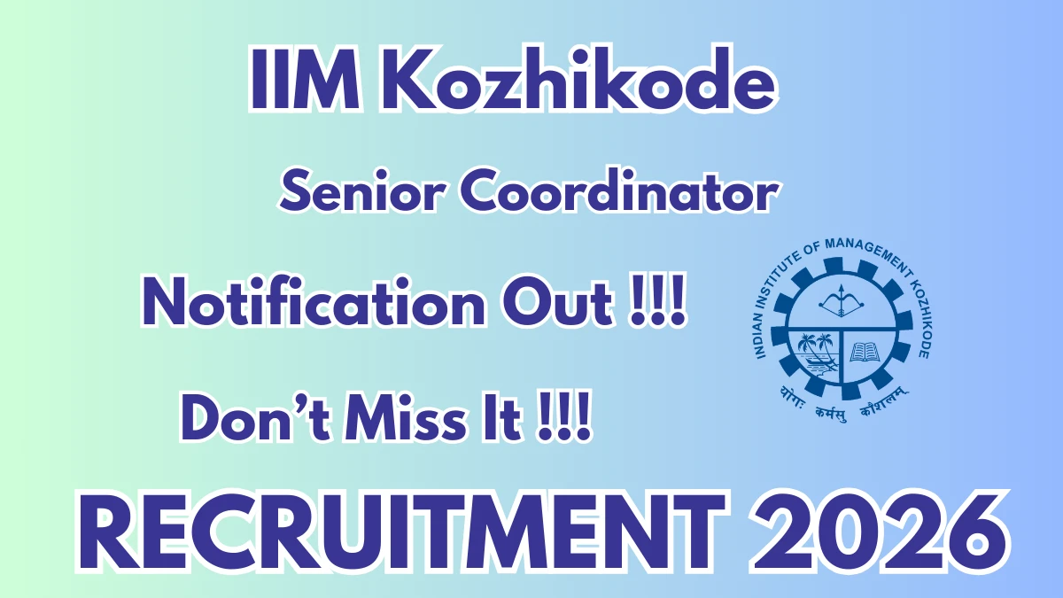 IIM Kozhikode Senior Coordinator Recruitment 2026