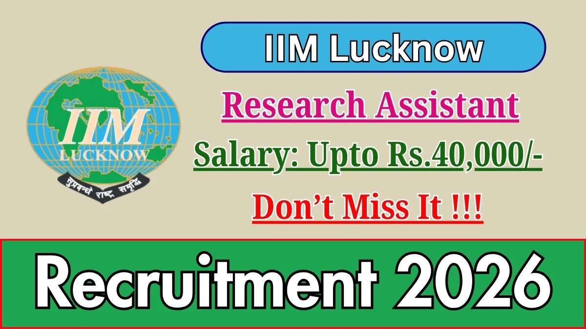 IIM Lucknow Research Assistant Recruitment 2026