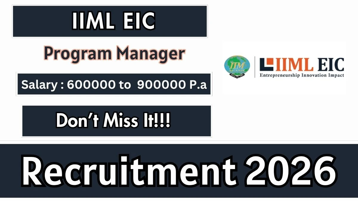 IIML EIC Program Manager Recruitment 2026