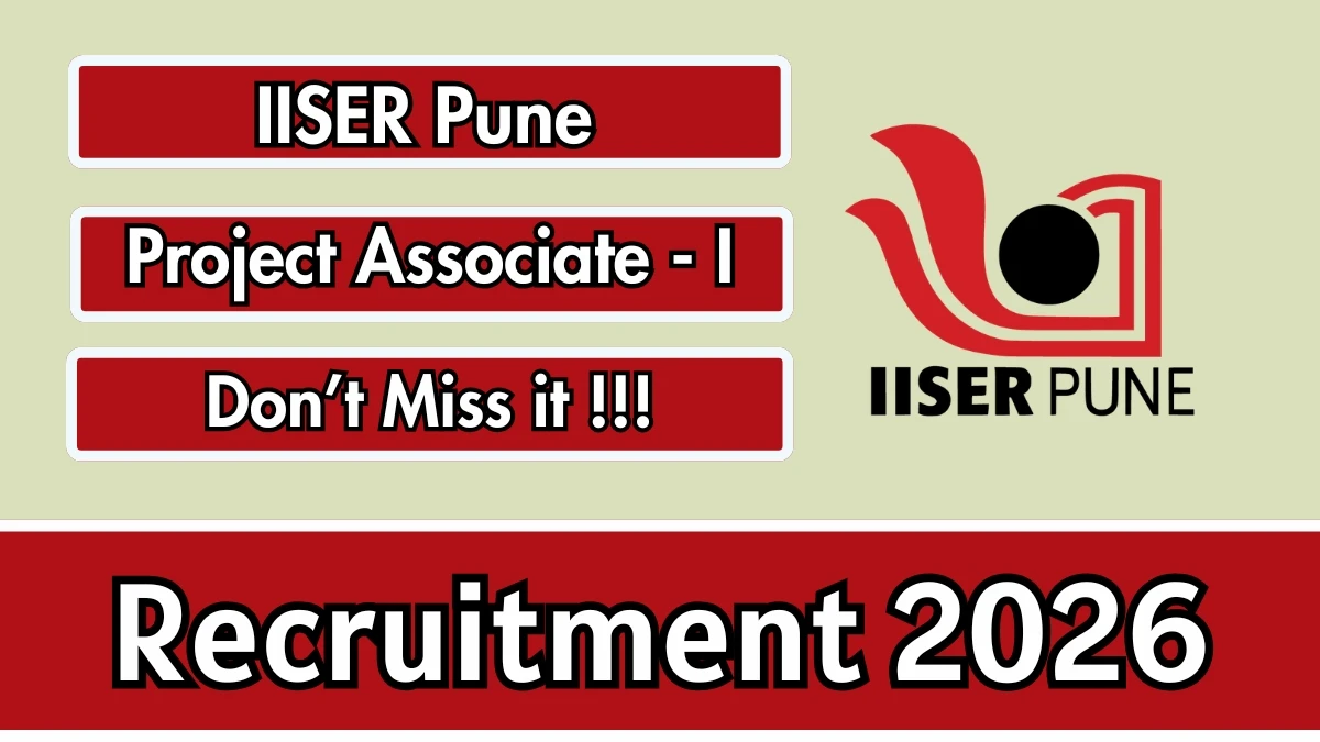 IISER Pune Project Associate – I Recruitment 2026