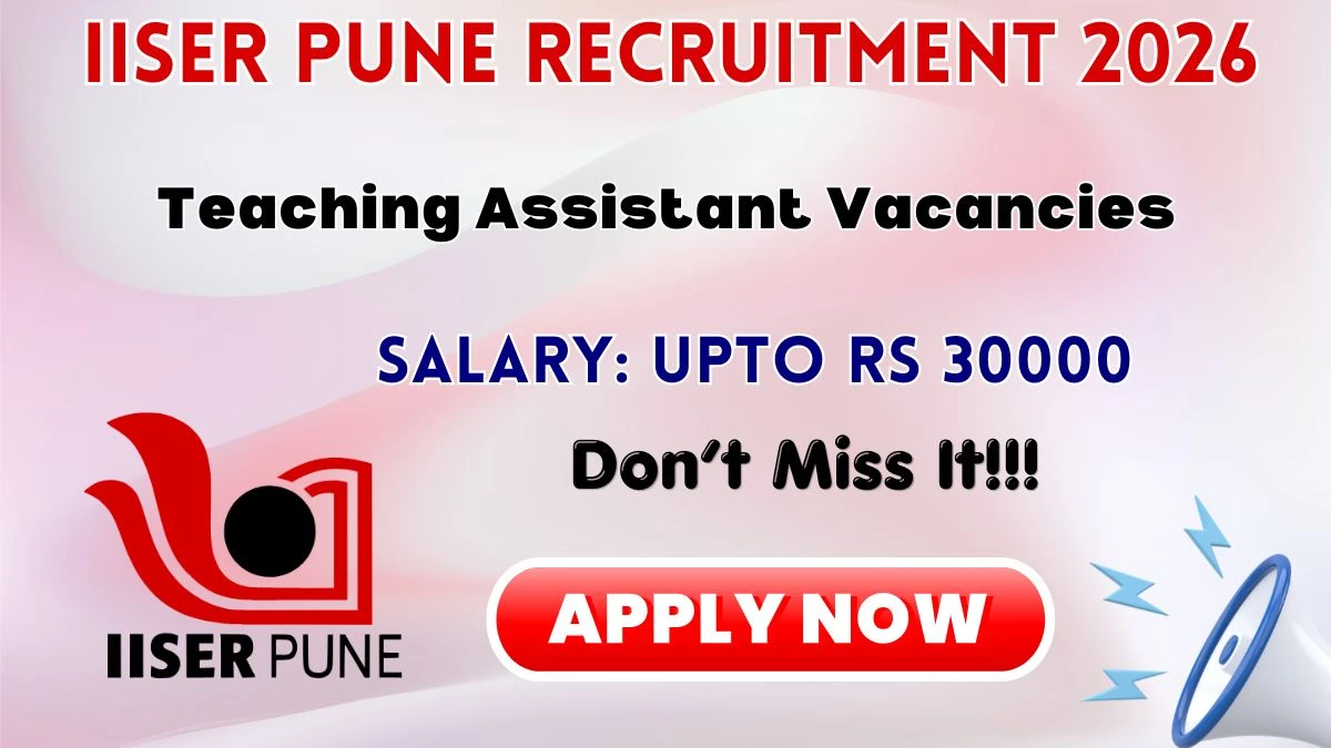 IISER Pune Teaching Assistant Recruitment 2026