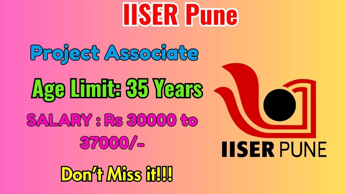 IISER Pune Project Associate Recruitment 2026