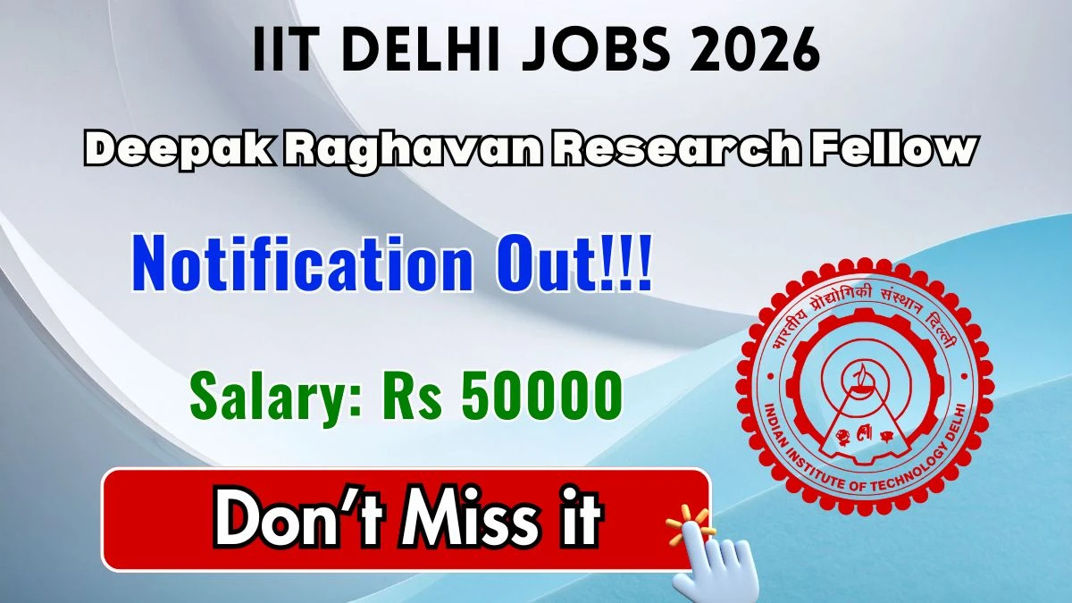 IIT Delhi Deepak Raghavan Research Fellow Recruitment 2026