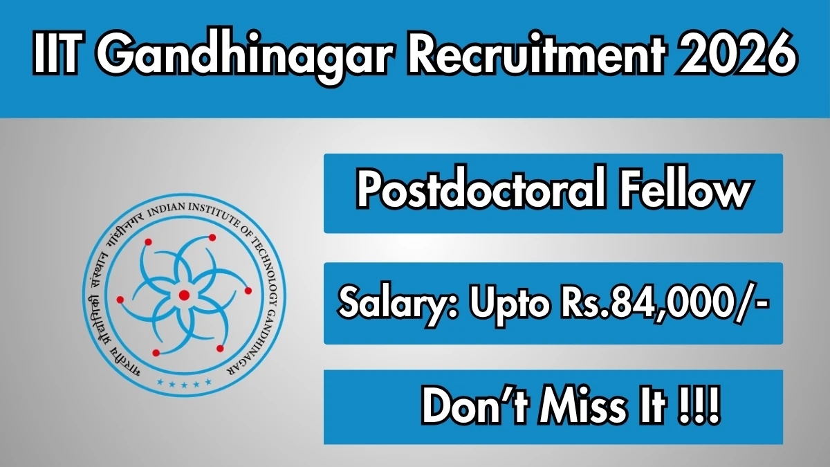 IIT Gandhinagar Postdoctoral Fellow Recruitment 2026