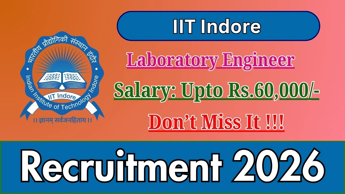 IIT Indore Laboratory Engineer Recruitment 2026