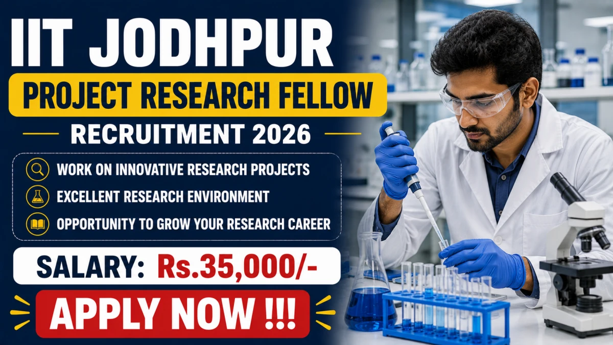 IIT Jodhpur Project Research Fellow Recruitment 2026