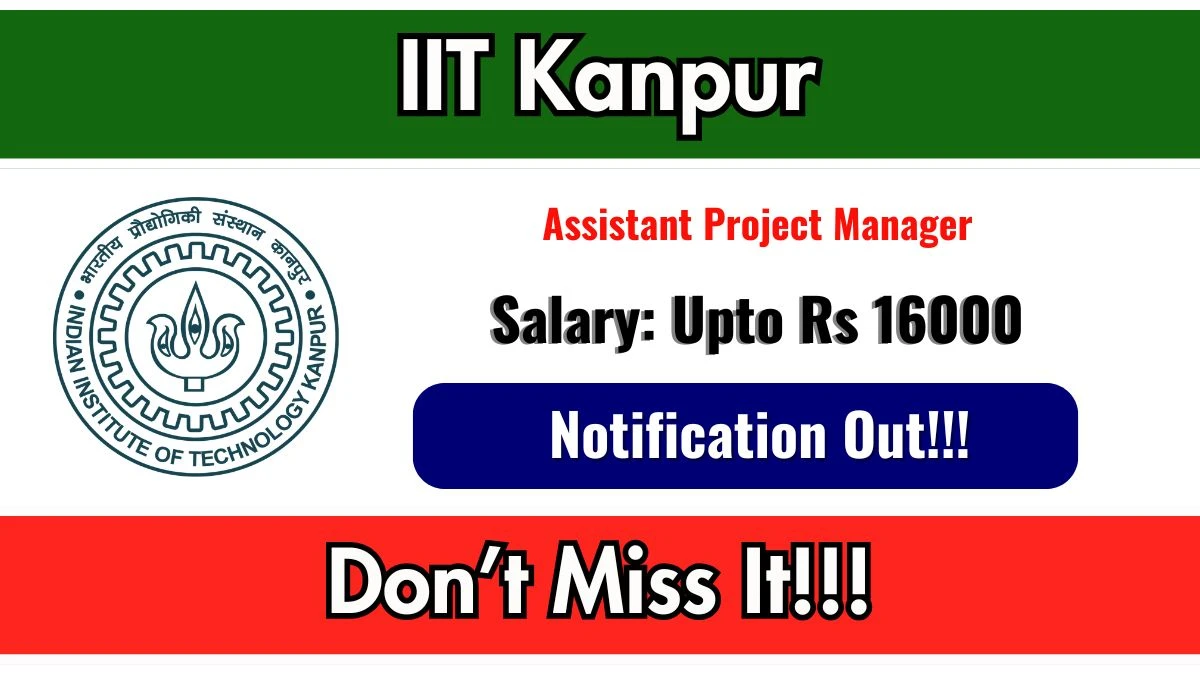 IIT Kanpur Assistant Project Manager Recruitment 2026