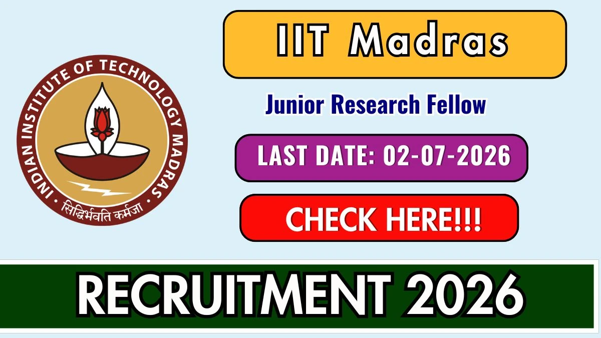 IIT Madras Junior Research Fellow Recruitment 2026